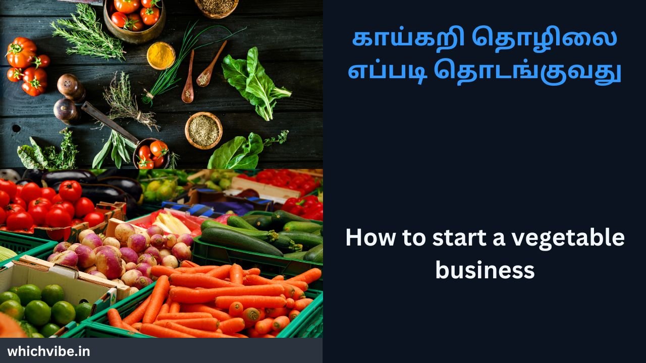 How to start vegetable business